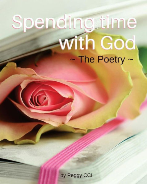 Spending time with God: The Poetry