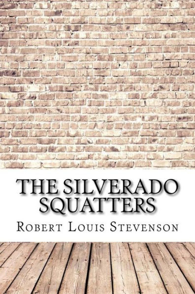 The Silverado Squatters