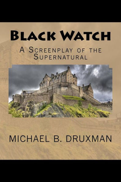 Black Watch: A Screenplay of the Supernatural