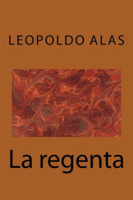 Title: La regenta, Author: Leopoldo Alas