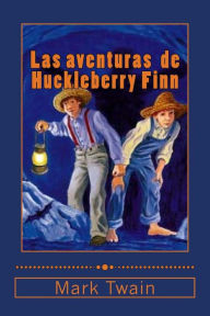 Title: Las aventuras de Huckleberry Finn, Author: Anton Rivas