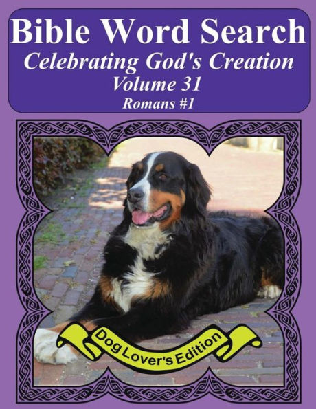 Bible Word Search Celebrating God's Creation Volume 31: Romans #1 Extra Large Print