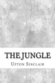 Title: The Jungle, Author: Upton Sinclair