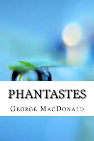 Title: Phantastes, Author: George MacDonald