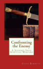 Confronting the Enemy: A Journey Into Spiritual Warfare