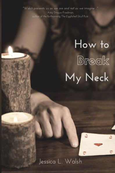 How to Break My Neck
