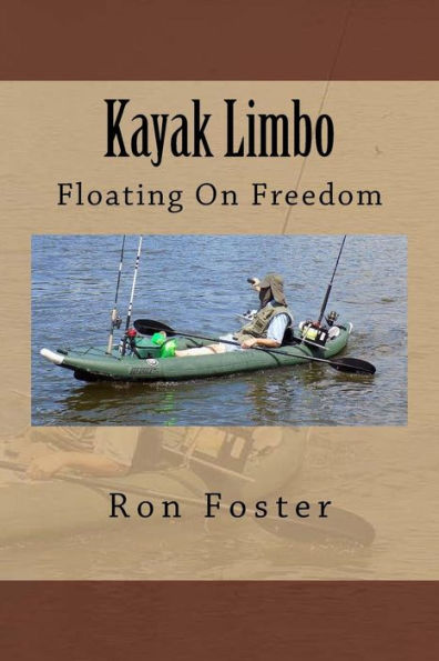 Kayak Limbo: Floating On Freedom