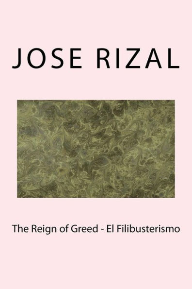 The Reign of Greed - El Filibusterismo