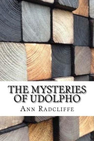 Title: The Mysteries of Udolpho, Author: Ann Ward Radcliffe