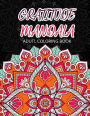 GRATIUDE MANDALA Adult Coloring Books: Flowers Garden Pattern to Color for Grown-Ups