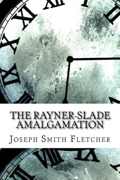 The Rayner-Slade Amalgamation