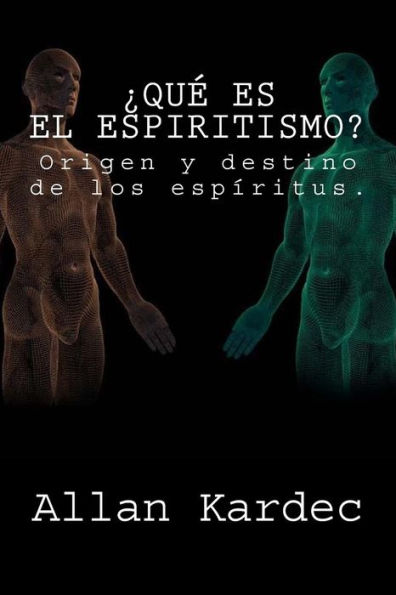 Ã¯Â¿Â½Que es el Espiritismo? (Spanish) Edition