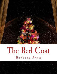 Title: The Red Coat, Author: Barbara Avon