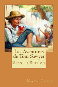Title: Las Aventuras de Tom Sawyer, Author: Mark Twain