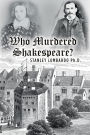 Who Murdered Shakespeare?