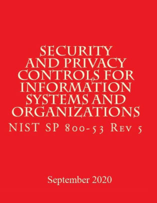 Security And Privacy Controls For Information Systems And Organizations ...