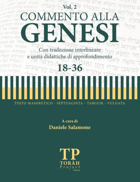 Commento alla Genesi - Vol 2 (18-36): Con traduzione interlineare