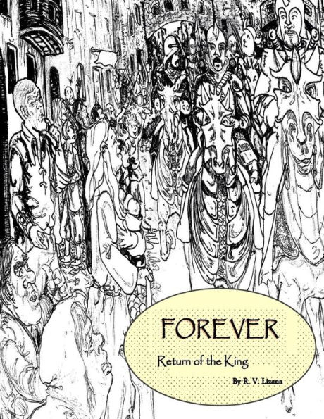 Forever: The Return of the King