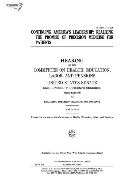 Continuing America's leadership: realizing the promise of precision medicine for patients : hearing of the Committee on Health