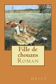 Title: Fille de chouans: Roman, Author: delly