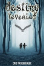 Destiny Revealed (The Destiny Trilogy Series)