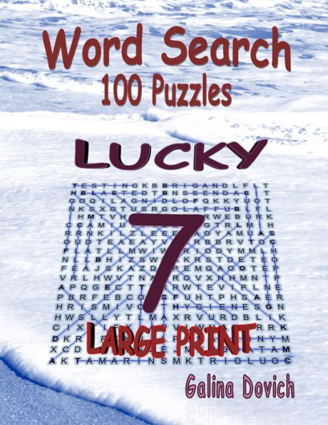 Word Search 100 Puzzles: Lucky 7