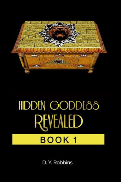 Hidden Goddess Revealed: Book 1