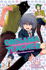 Title: Oresama Teacher, Vol. 24, Author: Izumi Tsubaki