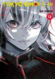 Title: Tokyo Ghoul: re, Vol. 13, Author: Sui Ishida