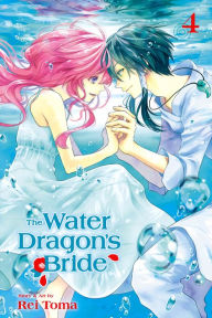 Title: The Water Dragon's Bride, Vol. 4, Author: Rei Toma