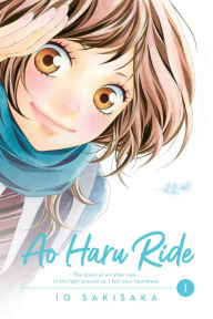 Title: Ao Haru Ride, Vol. 1, Author: Io Sakisaka