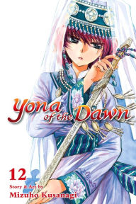 Title: Yona of the Dawn, Vol. 12, Author: Mizuho Kusanagi