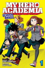 Title: My Hero Academia: School Briefs, Vol. 1: Parents' Day, Author: Anri Yoshi