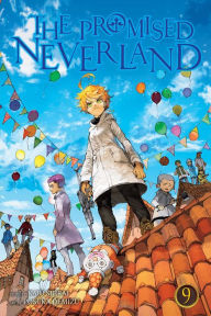 Title: The Promised Neverland, Vol. 9, Author: Kaiu Shirai