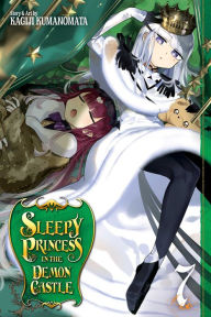 Title: Sleepy Princess in the Demon Castle, Vol. 7, Author: Kagiji Kumanomata