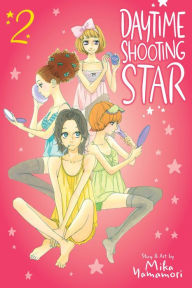Download free ebooks online for nook Daytime Shooting Star, Vol. 2 by Mika Yamamori 9781974713660 in English CHM RTF