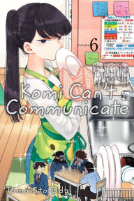 Title: Komi Can't Communicate, Vol. 6, Author: Tomohito Oda