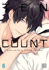 Title: Ten Count, Vol. 6 (Yaoi Manga), Author: Rihito Takarai