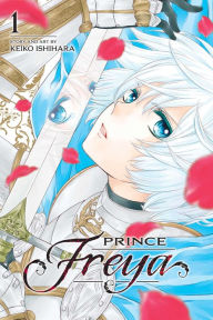 Free ebook and download Prince Freya, Vol. 1 (English literature) by Keiko Ishihara