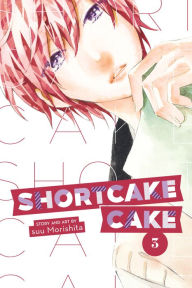 Title: Shortcake Cake, Vol. 3, Author: suu Morishita