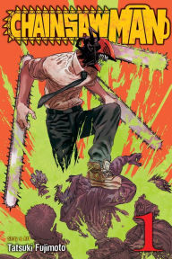 Title: Chainsaw Man, Vol. 1, Author: Tatsuki Fujimoto