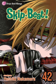 Title: Skip Beat!, Vol. 42, Author: Yoshiki Nakamura