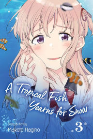 Ebook pdf download free ebook download A Tropical Fish Yearns for Snow, Vol. 3