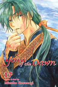 Title: Yona of the Dawn, Vol. 17, Author: Mizuho Kusanagi