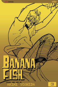 Title: Banana Fish, Vol. 3, Author: Akimi Yoshida