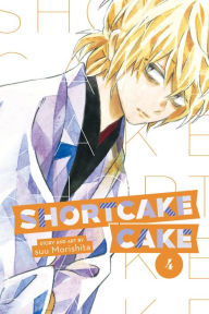 Books in pdf for free download Shortcake Cake, Vol. 4