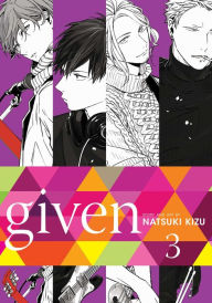 Title: Given, Vol. 3, Author: Natsuki Kizu