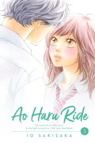 Title: Ao Haru Ride, Vol. 5, Author: Io Sakisaka