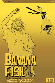 Title: Banana Fish, Vol. 19, Author: Akimi Yoshida