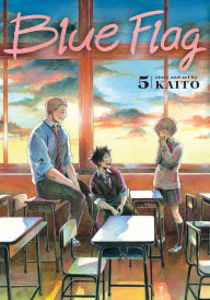 Free kindle fire books downloads Blue Flag, Vol. 5 by KAITO iBook CHM